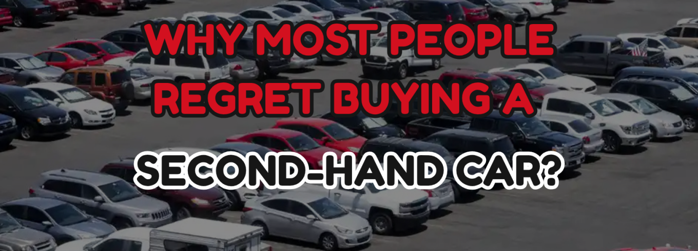 second hand car regret malaysia used car problems