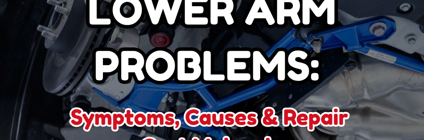 lower arm problem causing steering vibration and suspension noise